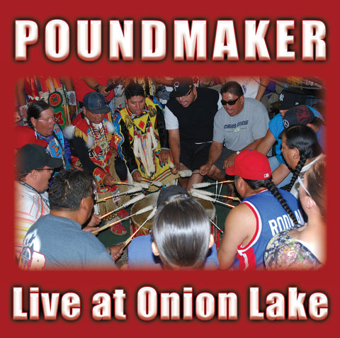 Poundmaker Live at Onion Lake (Cree/English)