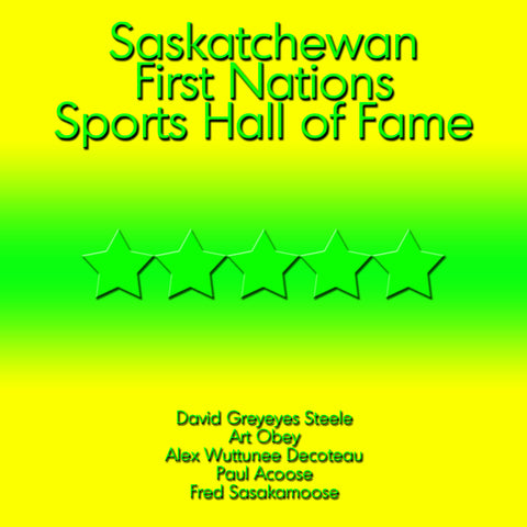 Saskatchewan First Nations Sports Hall of Fame, STC (English)