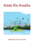 Eddie The Frog (Dakota Ihaƞktoƞwaƞ)