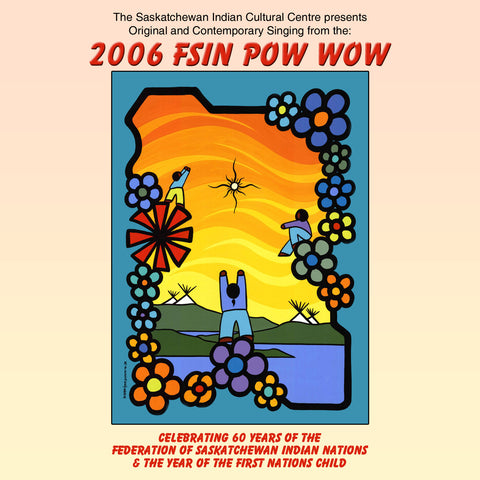 2006 FSIN Pow Wow (Cree/English)