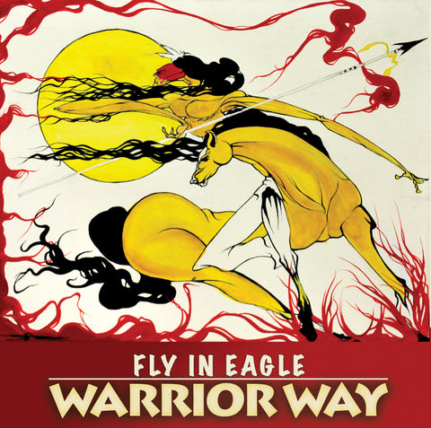 Fly In Eagle – Warrior Way (Cree/English)