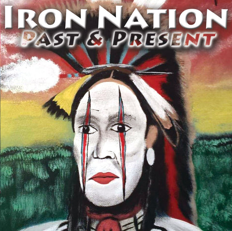 Iron Nation Past and Present (Cree)