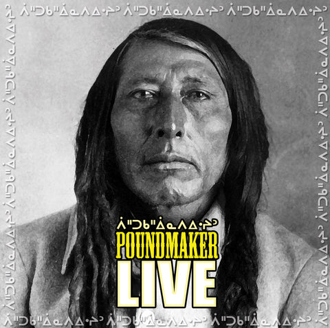 Poundmaker Live at FSIN (Cree/English)