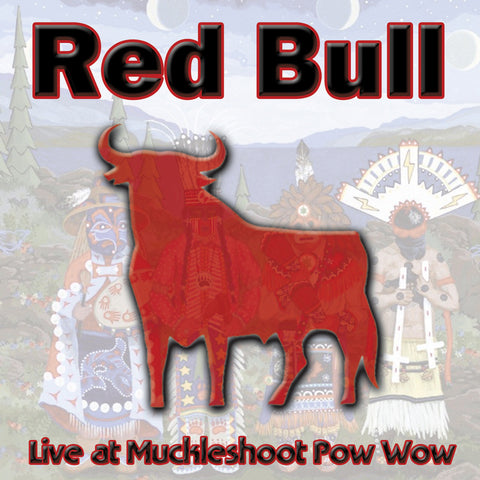 Red Bull – Live at Muckleshoot (Cree/English)