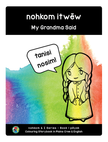 nohkom & I Series - My Grandma Said