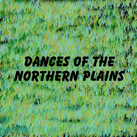 Dances of the Northern Plains (Educational) (English)