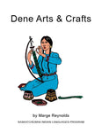 Dene Arts & Crafts (English)