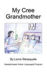 My Cree Grandmother (English)