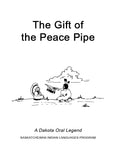 The Gift of the Peace Pipe (English)