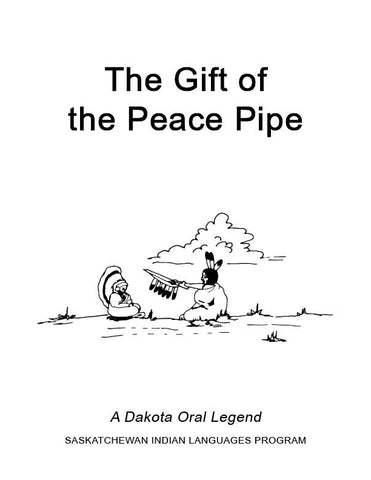 The Gift of the Peace Pipe (English)