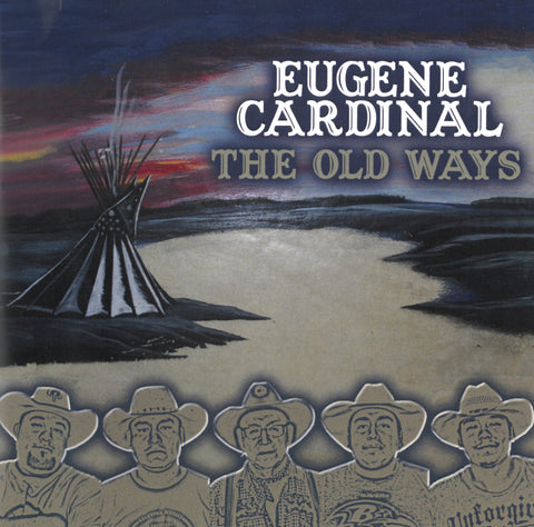 Eugene Cardinal - The Old Ways
