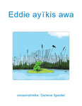 Eddie The Frog (Plains Cree Y)