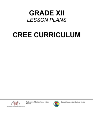 Grade XII - Kawacatoose Curriculum Guide (Plains Cree Y)