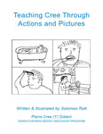 Teaching Cree Through Actions and Pictures (Plains Cree Y)