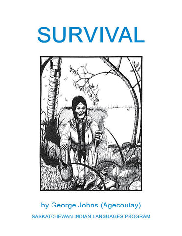 Survival (Plains Cree Y Syllabics / English)