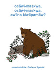 Brown Bear (Swampy Cree N)