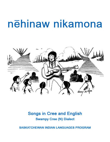 Cree Songbook (Swampy Cree N)
